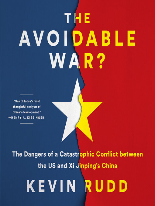 Title details for The Avoidable War by Kevin Rudd - Available